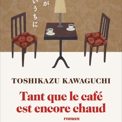 Voyage dans le temps avec "Tant que le café est encore chaud" ! cover