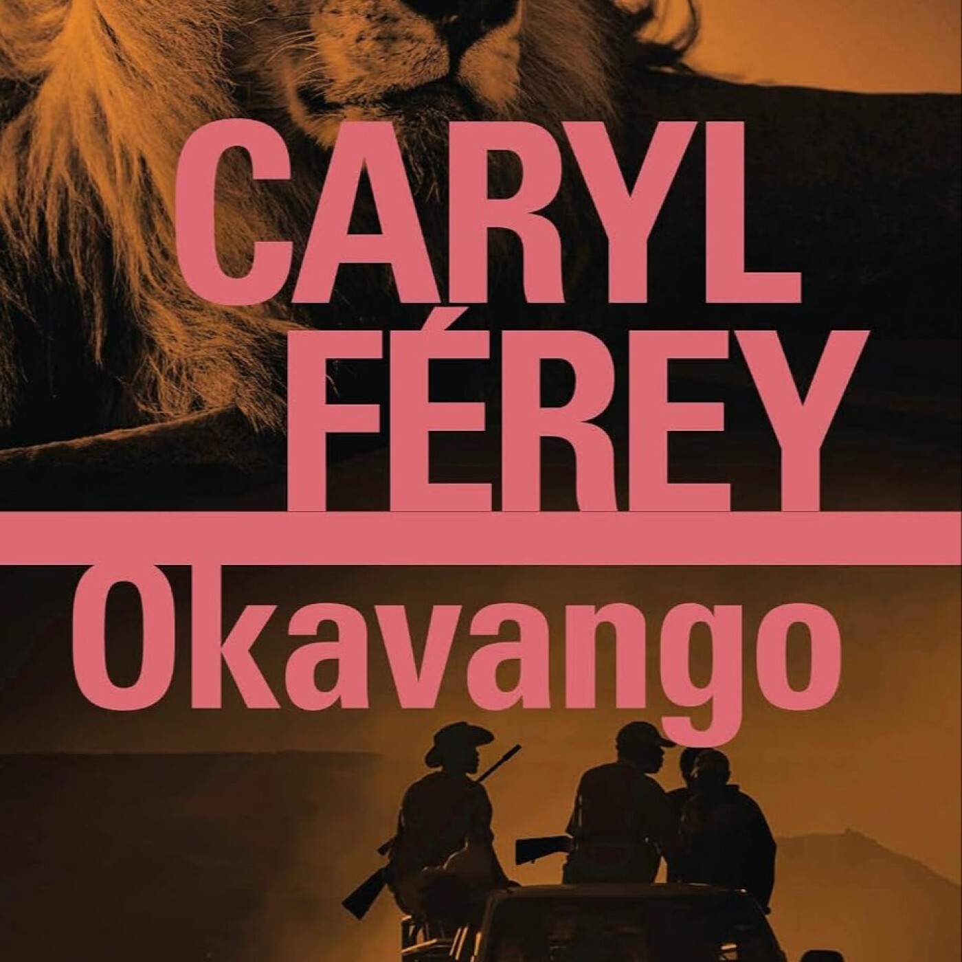Passeurs et reveurs de mots - Okavango de Caryl Ferey