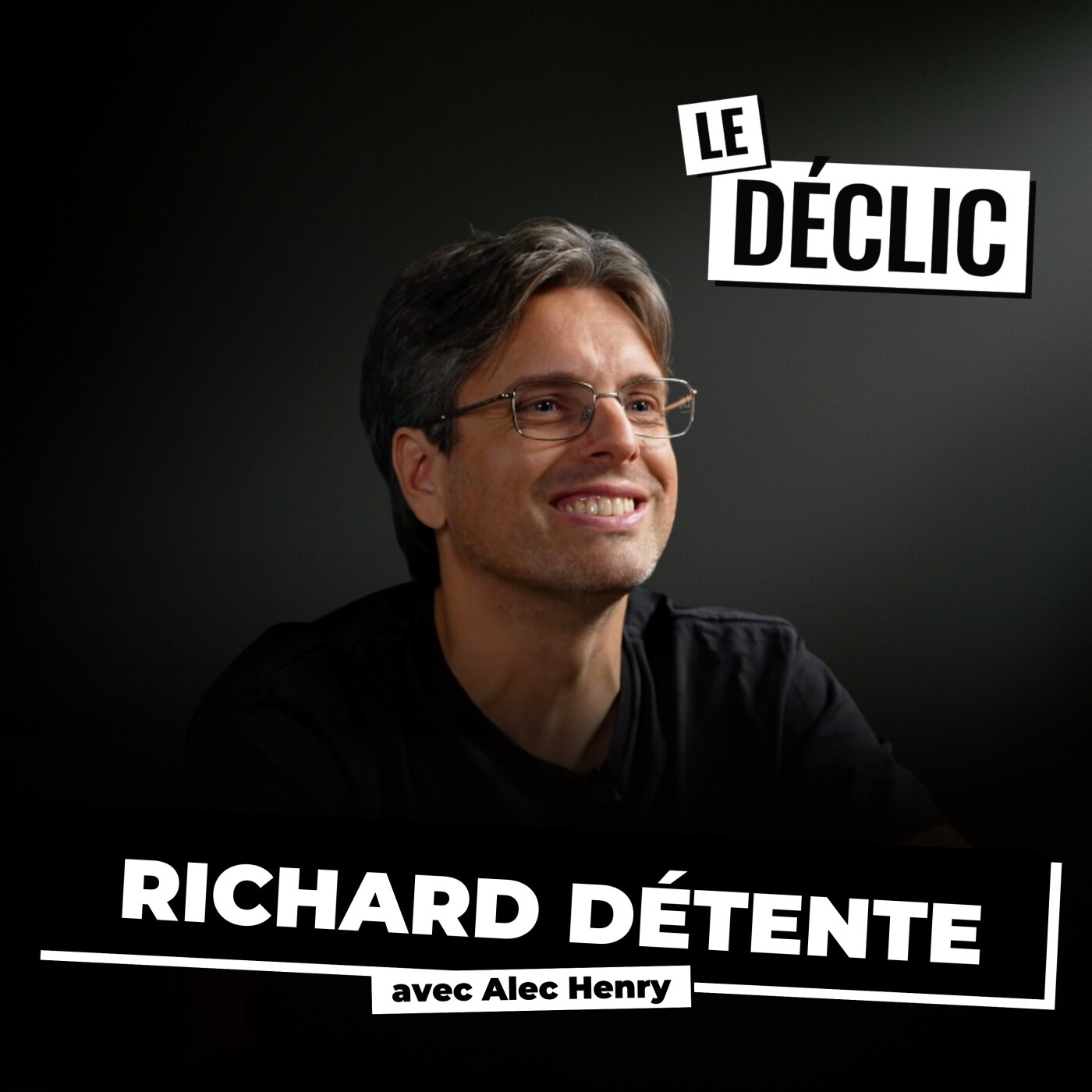 Le travail ne crée pas la richesse que vous croyez | Richard Détente | Déclic 428 — Le Déclic | Podcast par Alec Henry