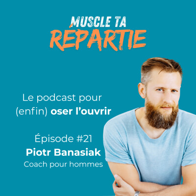 #21 - Piotr Banasiak - Les masculinités cover