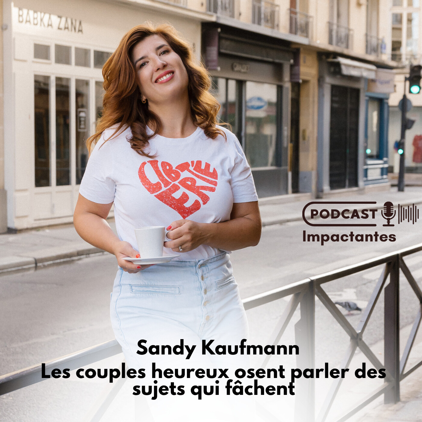 Les couples heureux osent parler des sujets qui fâchent – avec Sandy Kaufmann episode artwork