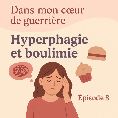Episode 8 - Hyperphagie et boulimie cover