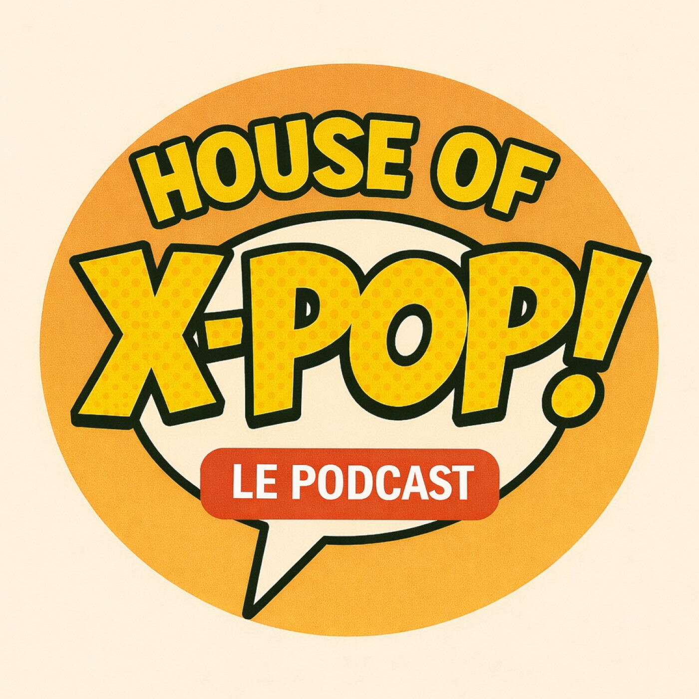 House of X-Pop - Le podcast