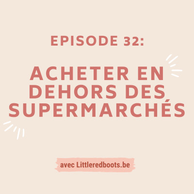 32 - Comment acheter en dehors des supermarchés cover