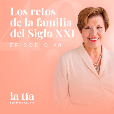Los retos de la familia del Siglo XXI con Martha Pardo cover