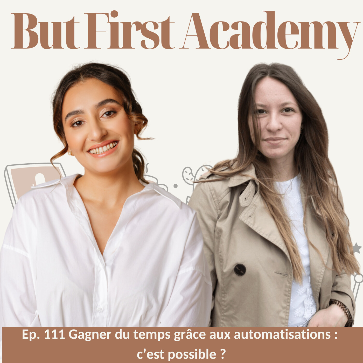 111. Gagner du temps grâce aux automatisations : c’est possible ? avec Maéva episode artwork