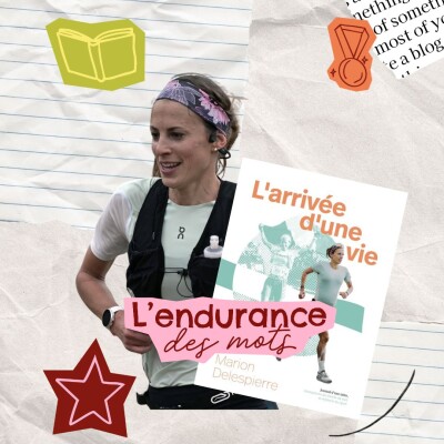 EP5: "L'arrivée d'une vie" avec Marion Delespierre cover