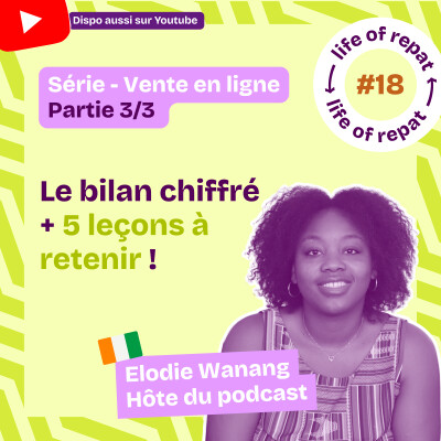 Ep. 18  Bilan chiffré et 5 leçons à retenir sur ma 1ère vente en ligne en Afrique cover
