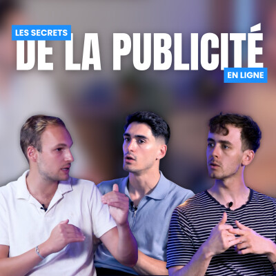 Les secrets de la publicité en ligne - Romain, William & Alexis : Décroche ton téléphone cover