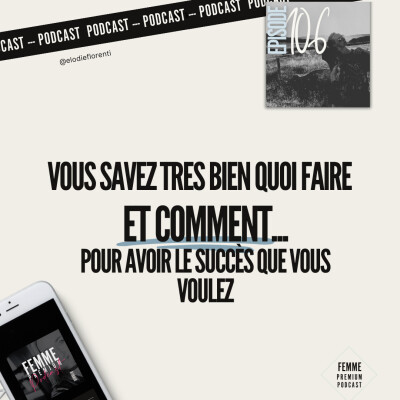 Ep 106: Vous savez très bien quoi faire et comment cover