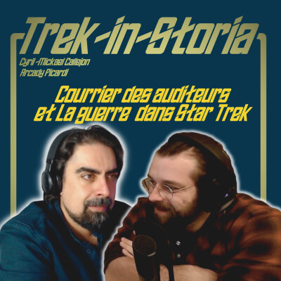 Trek In Storia S03E04 : Courrier des auditeurs et La guerre  dans Star Trek cover