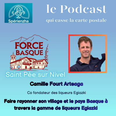 La Force Basque : Camille Fourt-Arteaga, Co-fondateur des liqueurs Egiazki cover