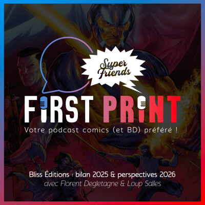 Bliss Éditions : bilan 2025 & perspectives 2026, avec Florent Degletagne & Loup Salles cover
