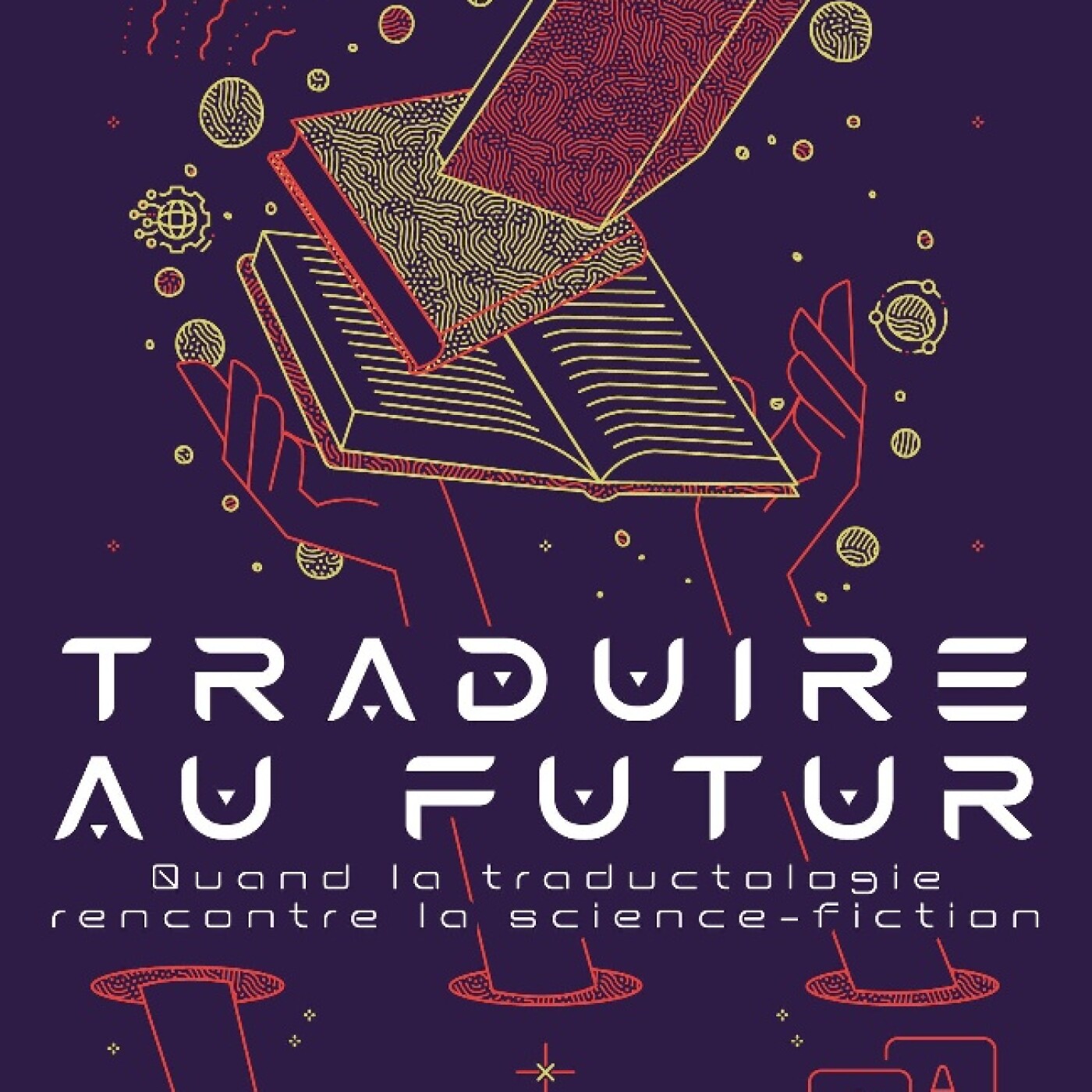 Traduire au futur ! Alice Ray est notre invitée. Quand la traductologie rencontre la science-fiction episode artwork