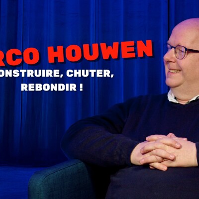 MARCO HOUWEN : CONSTRUIRE, CHUTER, REBONDIR cover