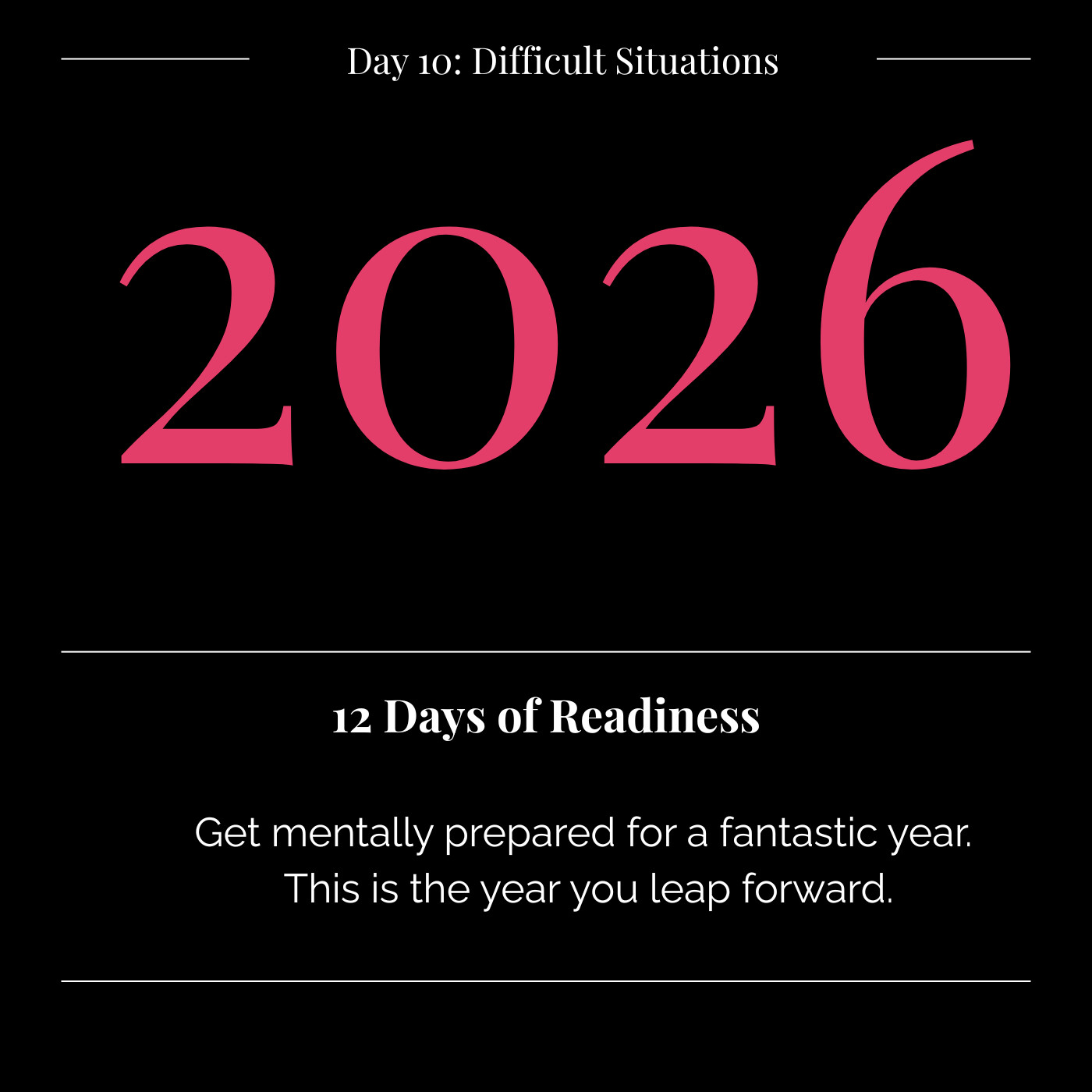2026 Readiness Day 10 - Difficult Conversations 2026 Readiness Day 10 - Difficult Conversations