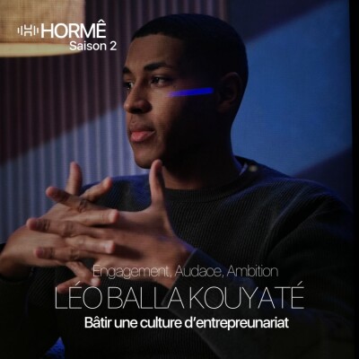 HORMÊ- LÉO BALLA KOUYATÉ - BÂTIR UNE CULTURE D’ENTREPREUNARIAT - Engagement, Audace, Ambition cover