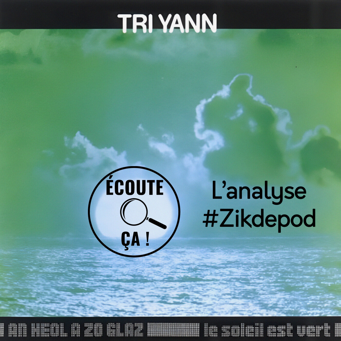 Ep 129 : Tri Yann - An Heol A Zo Glaz (l'analyse #Zikdepod)