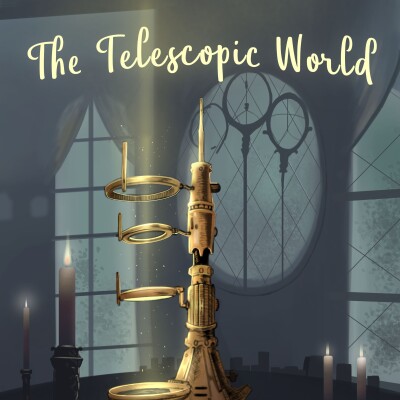 The Telescopic World- Season 3- Chapter 6 cover