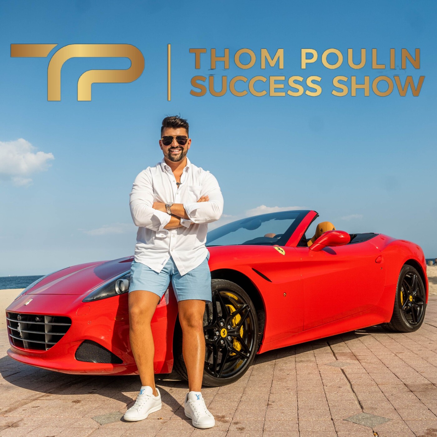 Thom Poulin Success Show podcast artwork