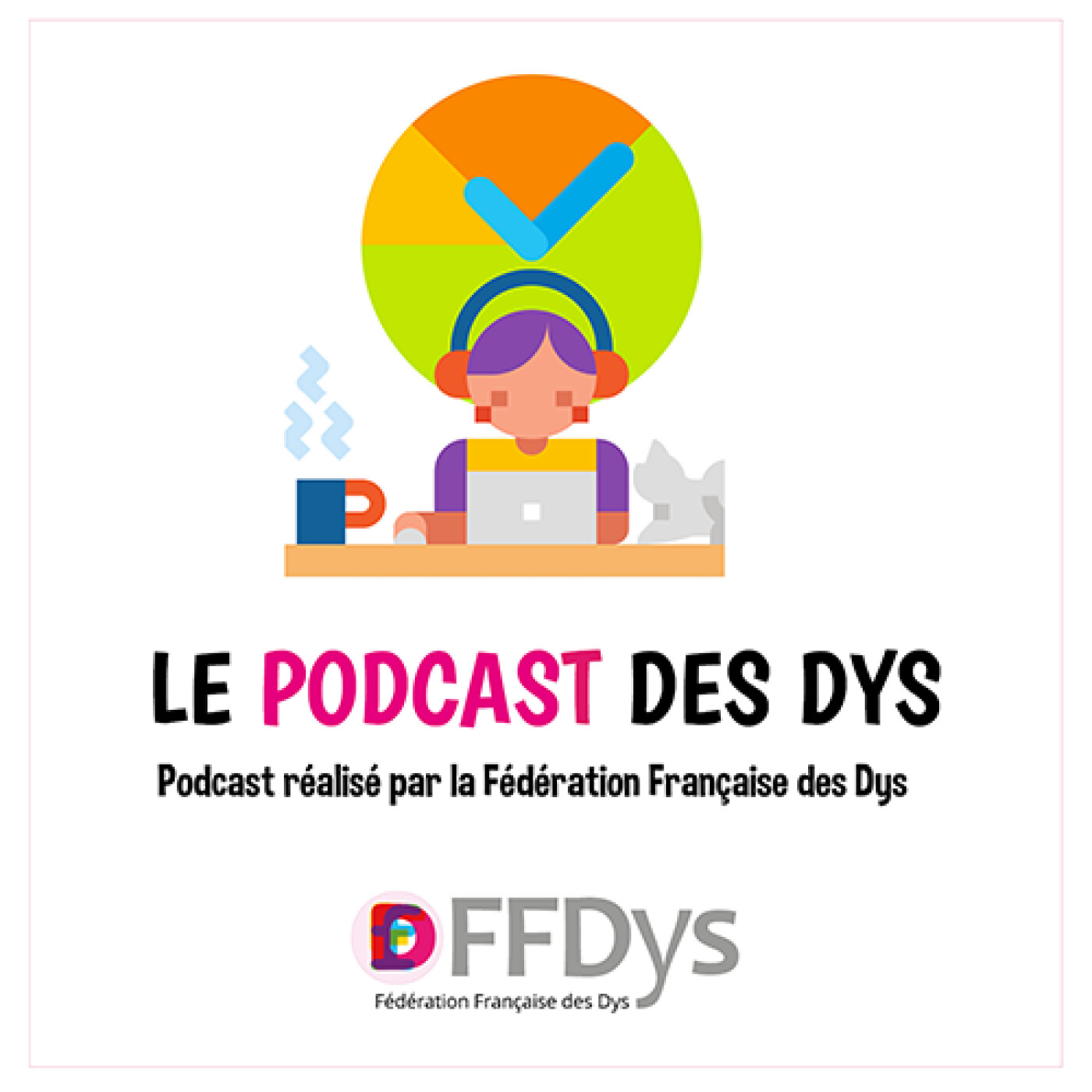 Bande-annonce : les experts ont la parole - podcast des Dys