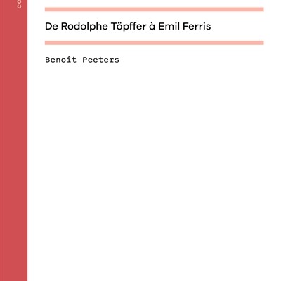 Benoit Peeters - Génie de la Bande Dessinée cover