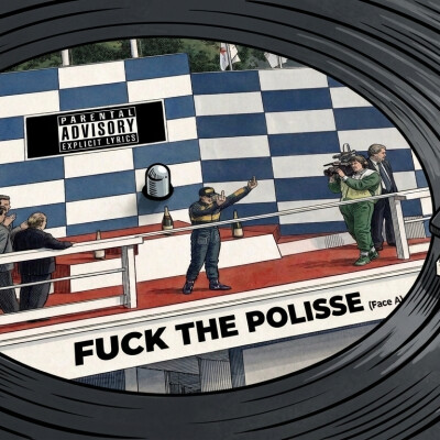 FUCK THE POLISSE (FACE A) cover