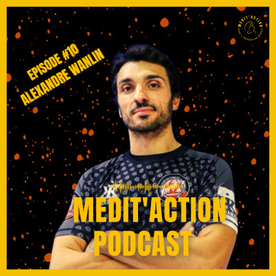 Mental De Guerrier Et Esprit Zen avec Alexandre Wanlin (episode#10) cover