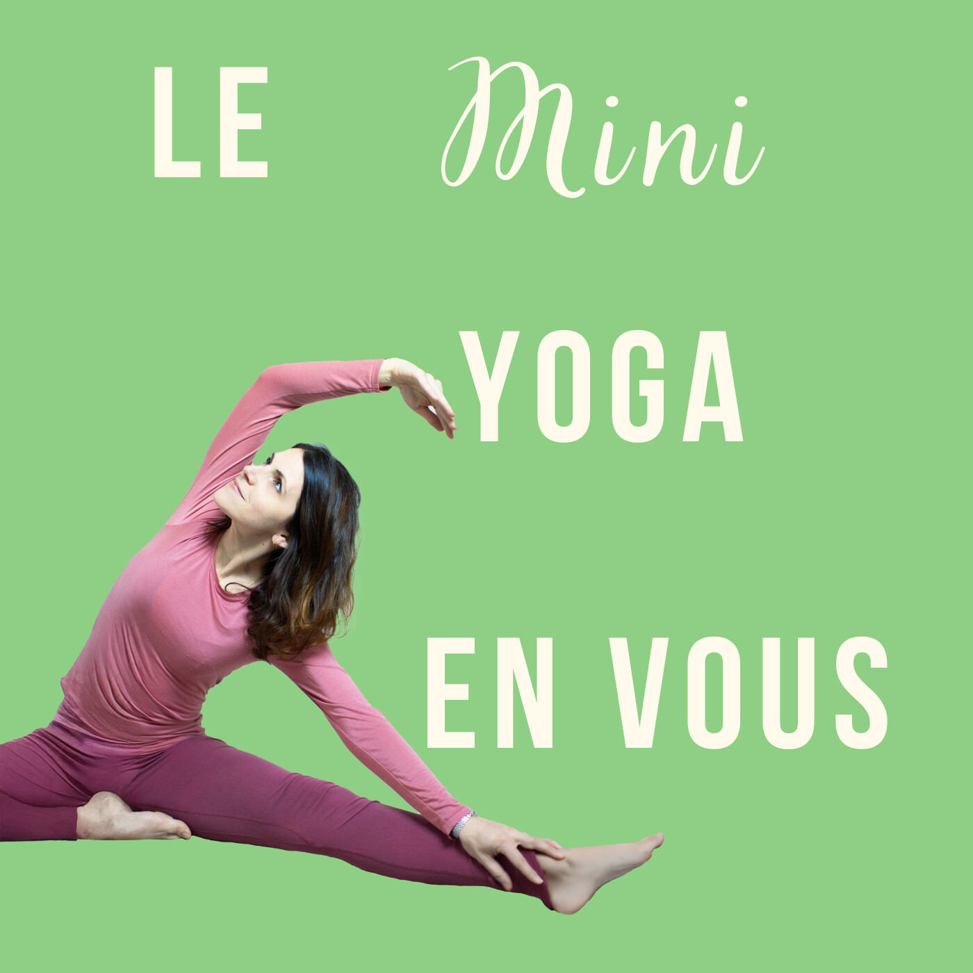 Le Mini YEV #19 : Pourquoi choisir une intention dans sa pratique de Yoga ?