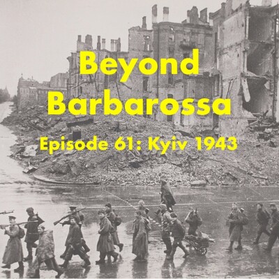 The Battle of Kyiv, 1943: Episode 61 cover