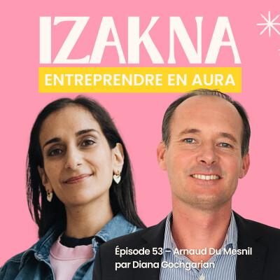 🎙️ 53 - Arnaud Du Mesnil (Lafuma Mobilier) : Redresser la barre d’un groupe français iconique cover