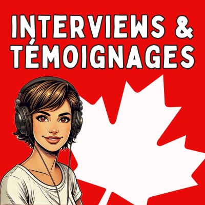 Interviews et Témoignages sur le Canada cover