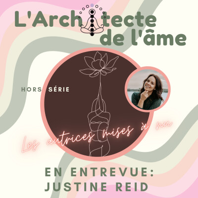 🪷Honorer son histoire; avec JUSTINE REID | E35 cover