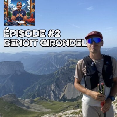 BENOIT GIRONDEL : L'amour de l'ultra distance cover