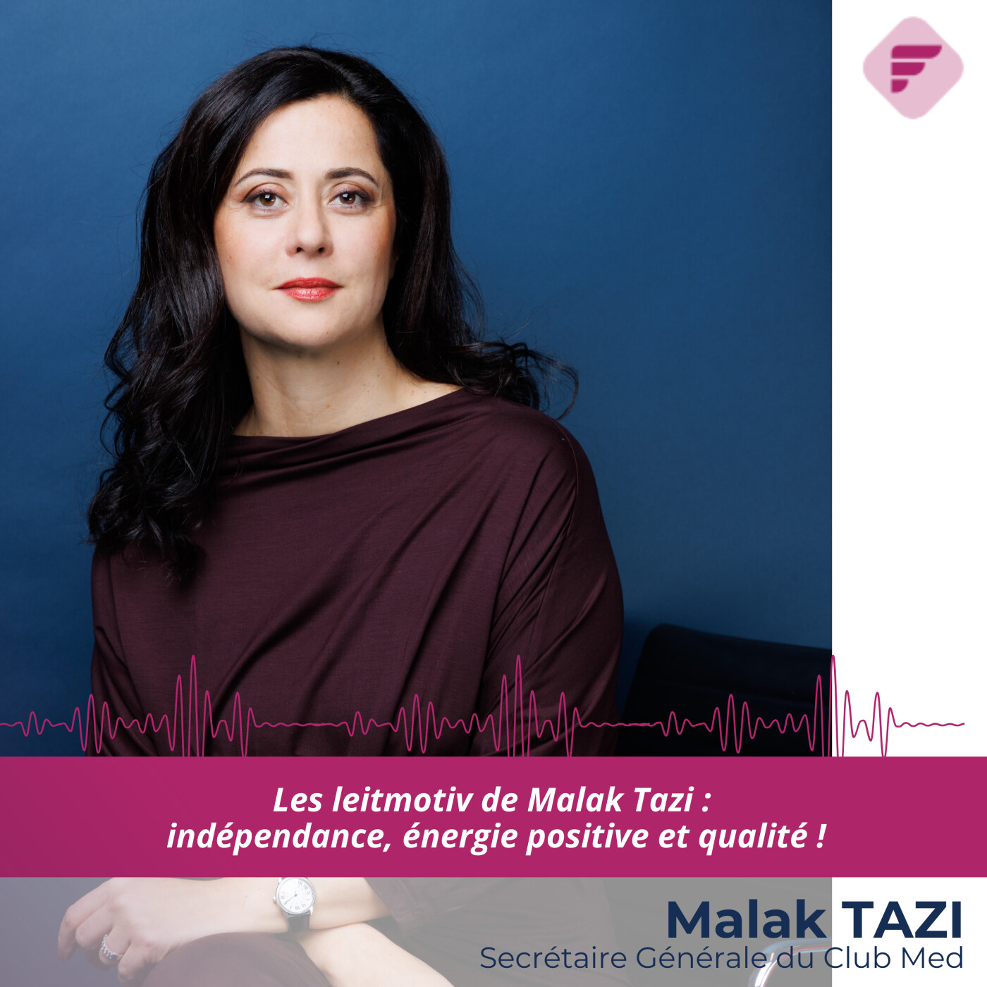 « On fait de son poste, ce qu’on souhaite en faire ! » : Malak Tazi (CLUB MED)