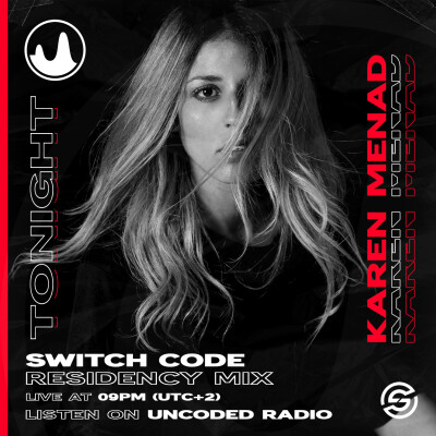 EP121 : Switch Code : Karen Menad [Melodic Techno] cover