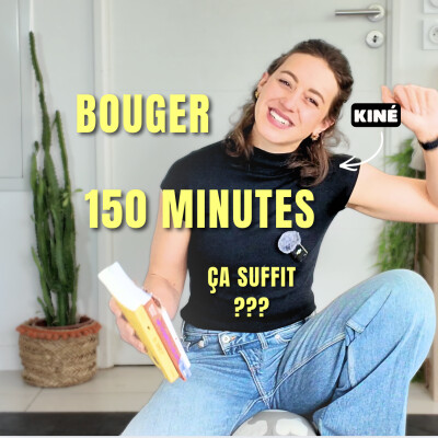 Combien de temps faut-il bouger pour être en bonne santé? La réponse officielle de l’OMS- EP02 cover