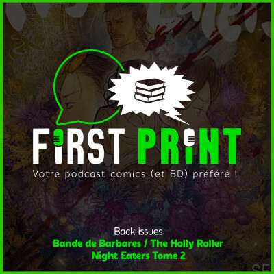 Nos chroniques sur : Bande de Barbares !, The Holly Roller & Night Eaters Tome 2 ! [Back Issues VF] cover