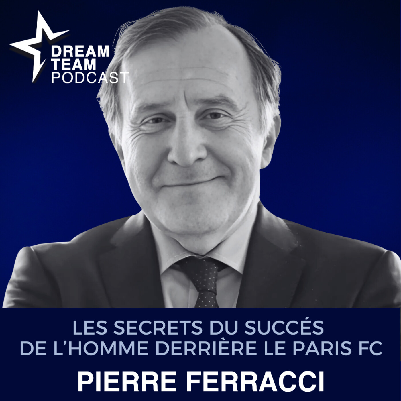 Dream Team : le podcast des leaders du sport-business