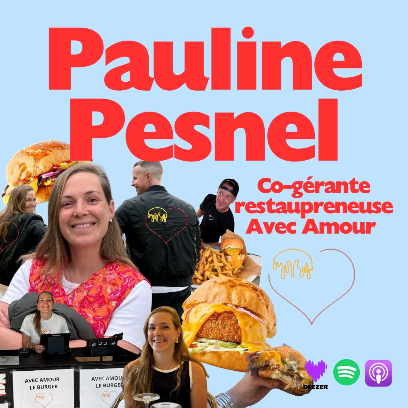 De juriste à co-gérante de 3 restos : Pauline Pesnel raconte l’aventure Avec Amour – Le Burger episode artwork