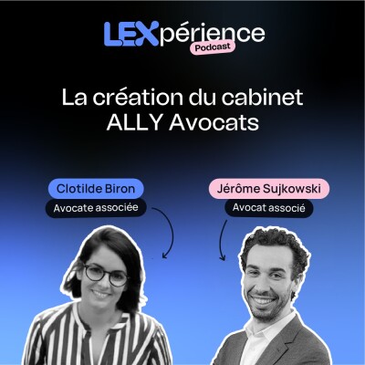 [Hors-Série] La création du cabinet ALLY Avocats cover