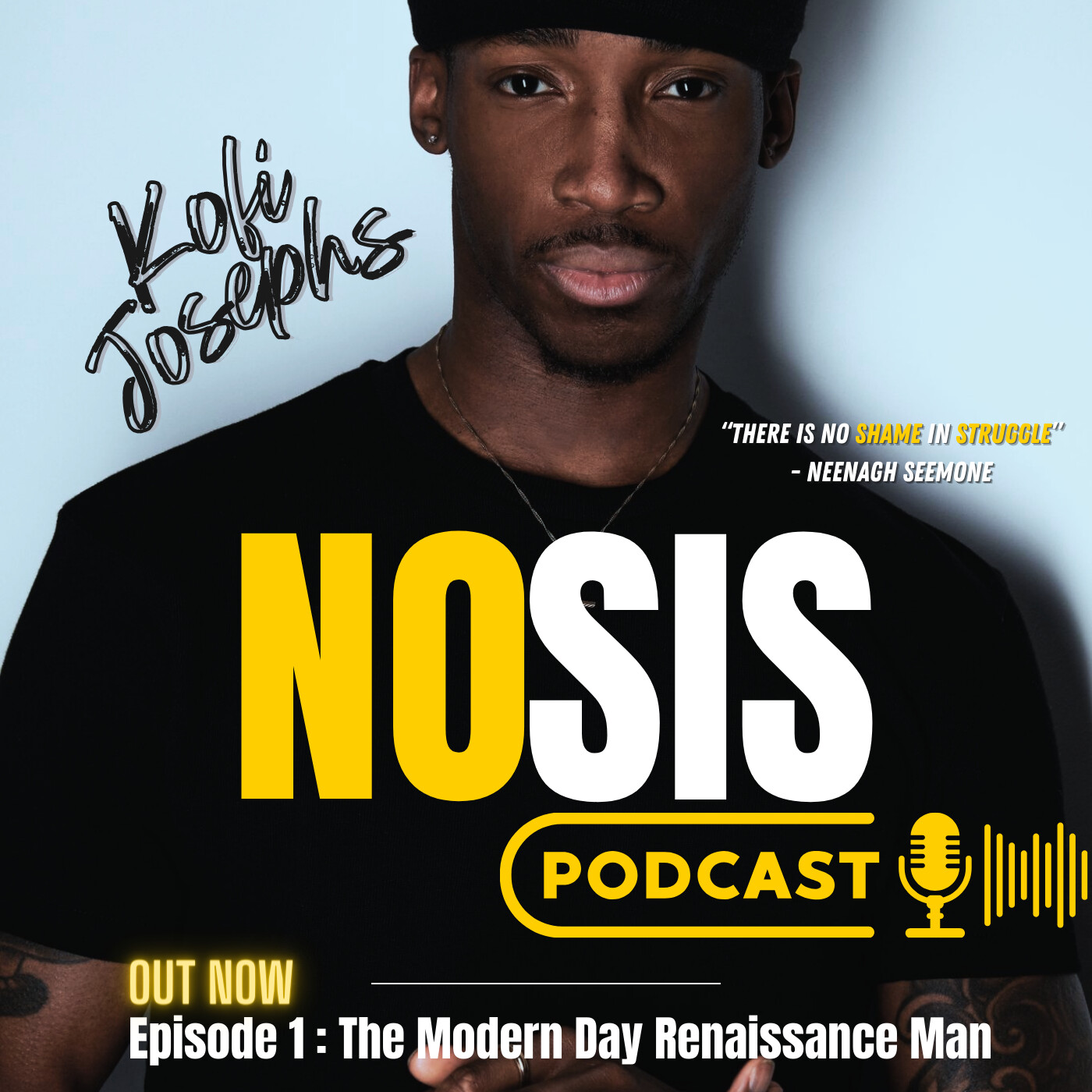 NOSIS : No Shame In Struggle