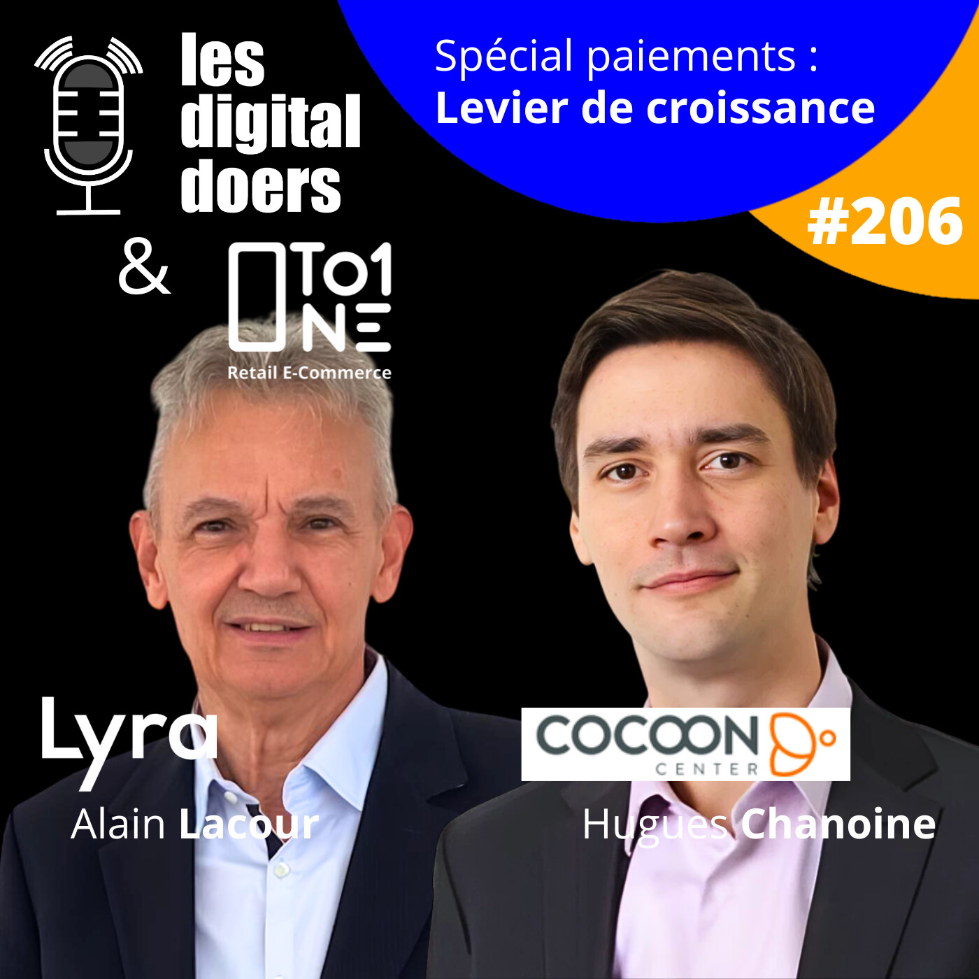 cover of episode #206 LYRA x COCOONCENTER - Spécial Paiement Levier de Croissance avec Alain Lacour et Hugues Chanoine