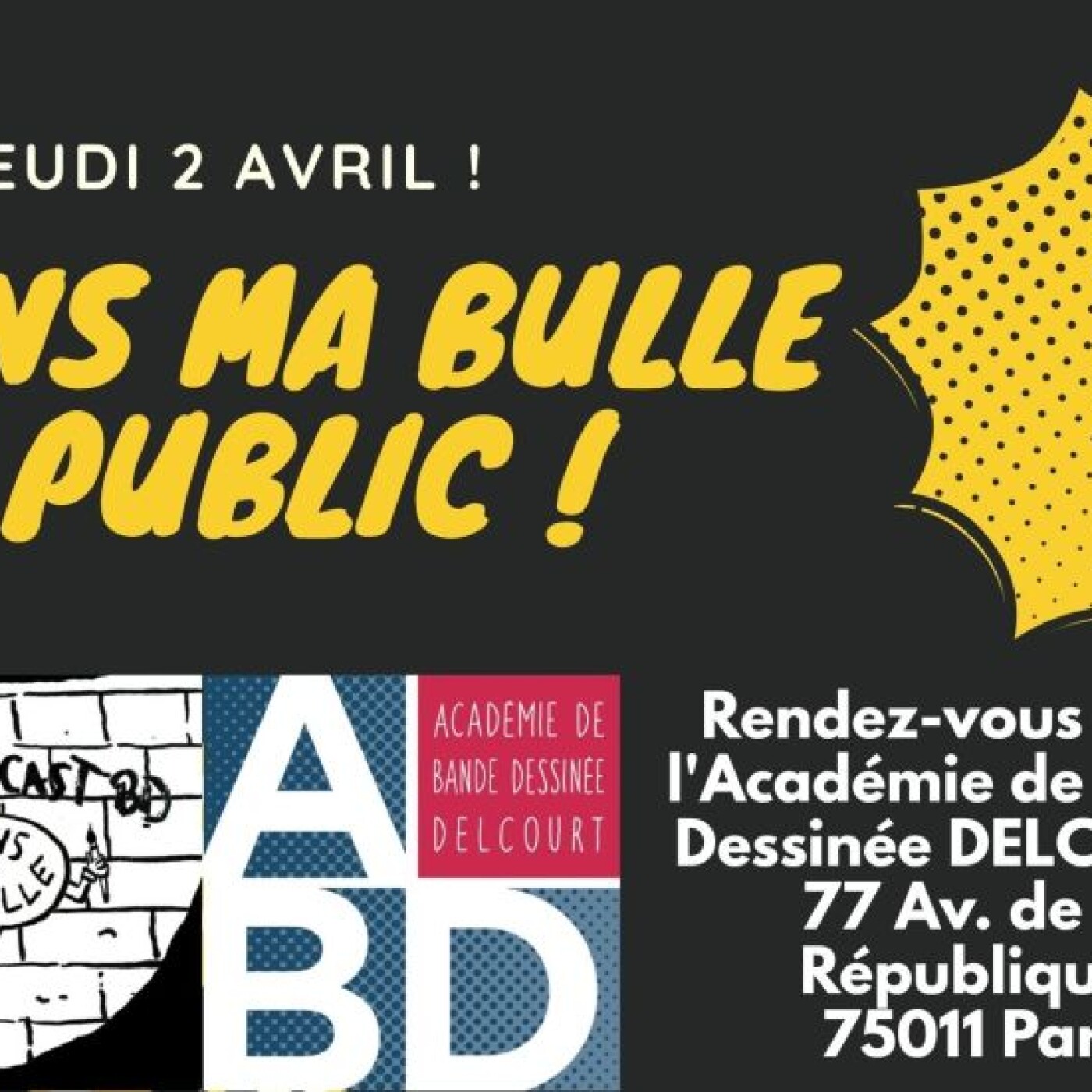 Dans ma bulle en public. Emission spéciale Les maîtres et maîtresse de la BD en Noir et Blanc ! Dans ma bulle #719