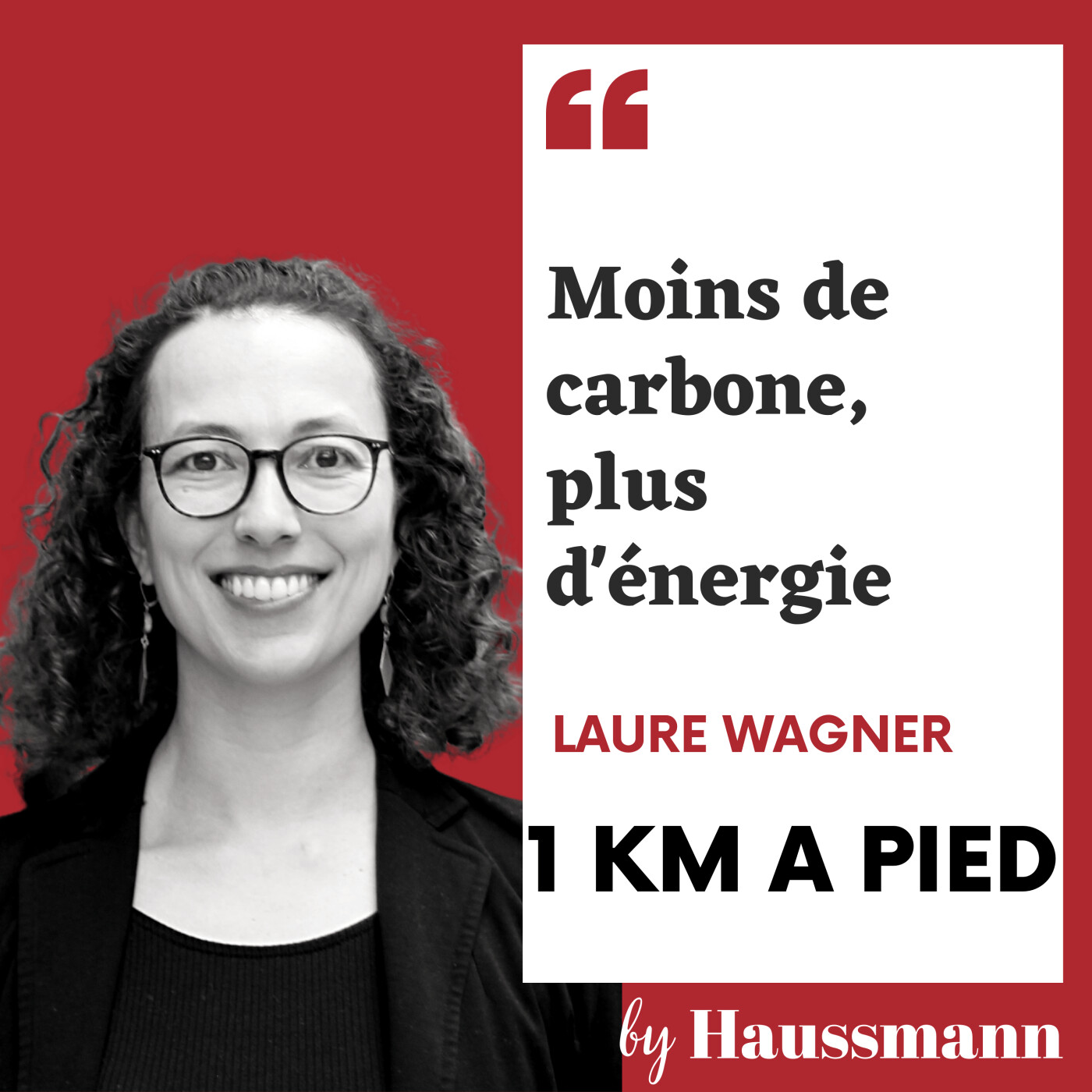 #13 Laure Wagner, 1km à pied - Moins de carbone, plus d'énergie