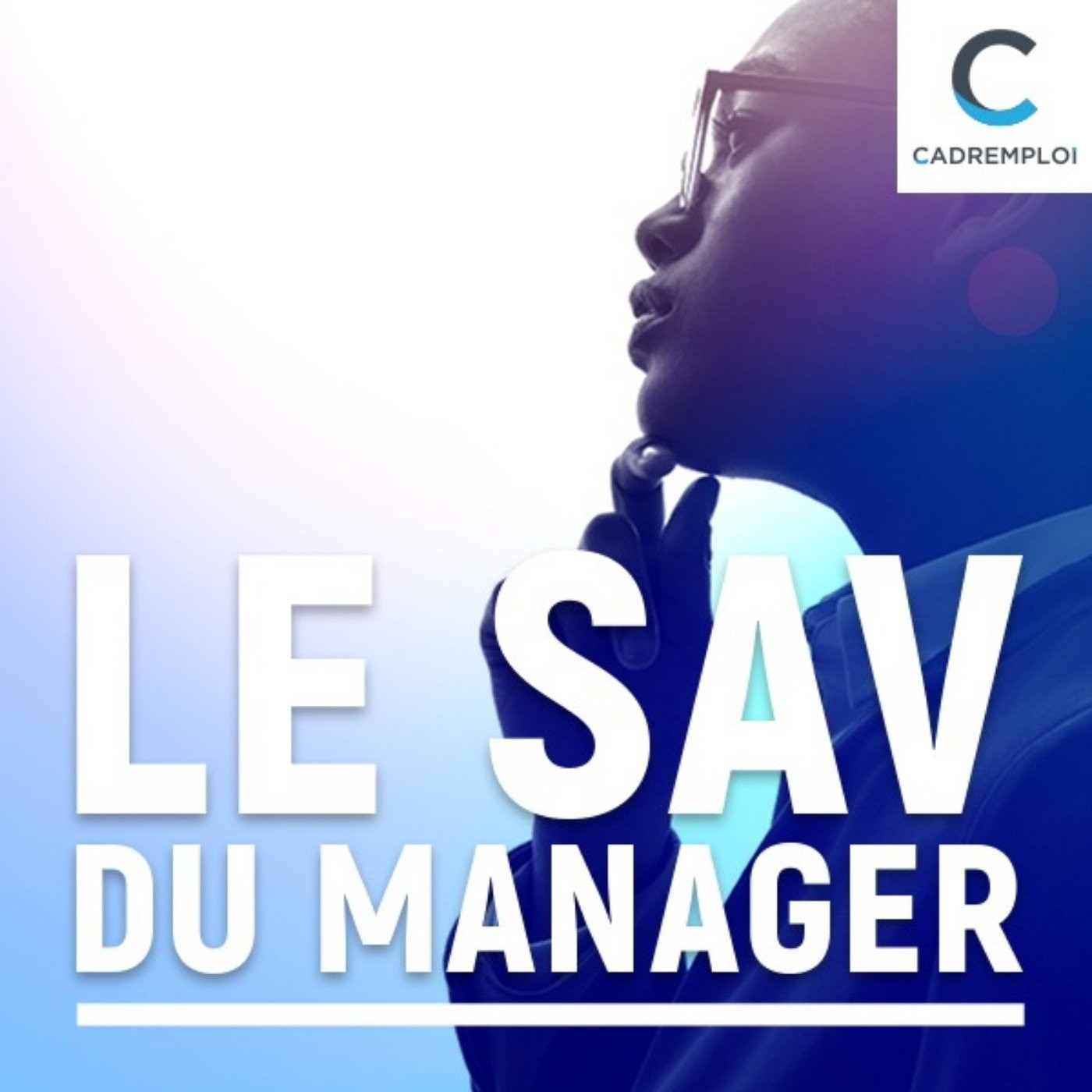 Le SAV du manager – Par Cadremploi