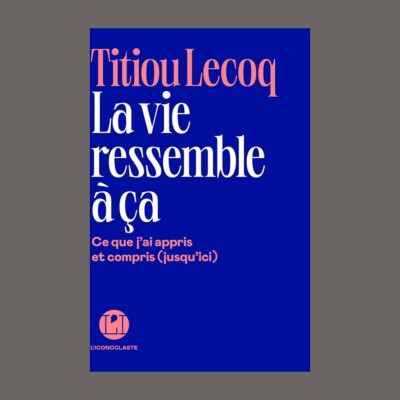 Titiou Lecoq - La vie ressemble à ça cover