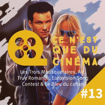 Les Trois Mousquetaires, Air, True Romance, Eurovision & Le Bleu du caftan cover