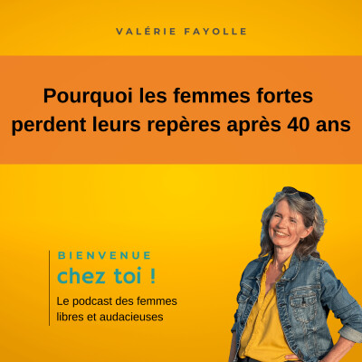 Pourquoi les femmes fortes perdent leurs repères après 40 ans cover