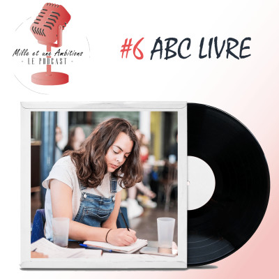 #6 ABC Livre - Hélène, passionnée de l'objet livre | Mille et une ambitions cover